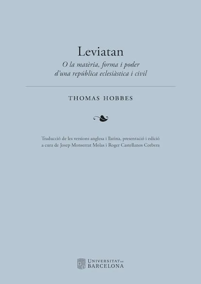 Josep Montserrat: “Catalan culture has struggled a lot to have the conditions to translate a work like ‘Leviathan’”